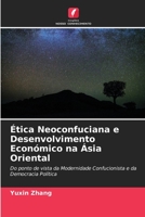 Ética Neoconfuciana e Desenvolvimento Económico na Ásia Oriental 6205816954 Book Cover