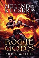 Gateway to Hell (Rogue Gods) B0F7729N3N Book Cover