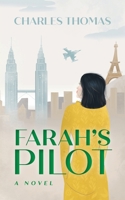 Farah's Pilot 1039139582 Book Cover