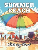 Summer Beach Coloring Book for Adults: High Quality +100 Adorable Designs B0CSXLBKKC Book Cover
