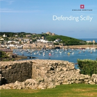 Defending Scilly 1848020430 Book Cover