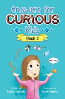 Answers For Curious Kids - Book 2 0975649671 Book Cover