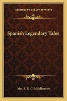 Spanish Legendary Tales 1162963743 Book Cover