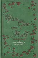 Five One and a Half: The Origin Story B08H58NM9J Book Cover