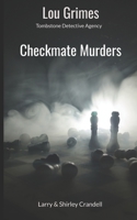 Lou Grimes, Tombstone Detective Agency: Checkmate Murders 1777169348 Book Cover