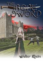 The Bone Sword 0982743726 Book Cover