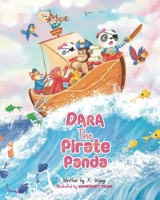 Dara the Pirate Panda (Dara the Panda) B0D9TM8KZ9 Book Cover