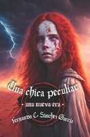 Una chica peculiar: -una nueva era- B0C87H5V6D Book Cover