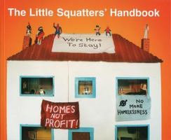 Little Squatters' Handbook, The 0953739015 Book Cover