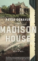 Madison House: A Novel 0976631105 Book Cover