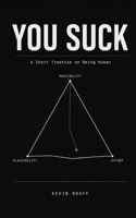 You Suck B0GYZW1PHP Book Cover