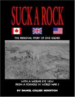 Suck A Rock 1553693752 Book Cover