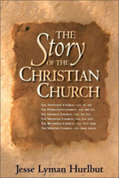 Story of the Christian Church, The 031026510X Book Cover