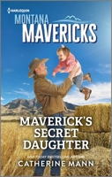 Maverick's Secret Daughter 1335594752 Book Cover