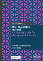 AI for Qualitative Research: A Hands-On Guide for Management Scholars 3032088712 Book Cover