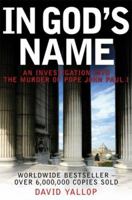 In God's Name: An Investigation Into the Murder of Pope John Paul I 0553248553 Book Cover