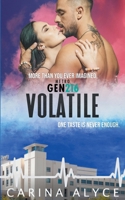 Volatile: A Medical Romance B0BN4SW2D8 Book Cover