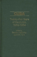 Cuba: Twenty-Five Years of Revolution, 1959-1984 0275916480 Book Cover