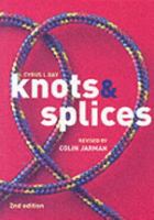Knots & Splices 2nd Edition 1551095742 Book Cover