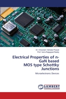 Electrical Properties of n-GaN based MOS type Schottky Junctions 6203202169 Book Cover