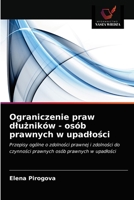 Ograniczenie praw dlu&#380;ników - osób prawnych w upadlo&#347;ci 6203483230 Book Cover