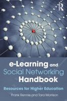 E-Learning and Social Networking Handbook: Resources for Higher Education 0415503752 Book Cover