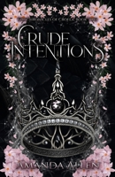 Crude Intentions (The Chronicles of Crofea) 1970466049 Book Cover