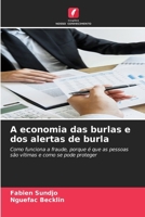 A economia das burlas e dos alertas de burla (Portuguese Edition) 6209958729 Book Cover