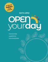 OPEN YOUR DAY 173736512X Book Cover