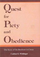 Quest for Piety and Obedience The Story of the Brethren in Christ 0916035050 Book Cover