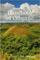 A Handbook of Cebuano 1847531016 Book Cover