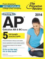 Cracking the AP Calculus AB & BC Exams, 2014 Edition 0307946185 Book Cover