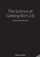 The Science of Getting Rich 2.0: The Secret behind The Secret 1008968382 Book Cover