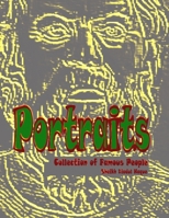 Portraits: Collection of Famous People B0C4X8WLJV Book Cover