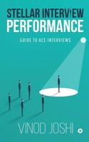 Stellar Interview Performance: Guide to Ace Interviews 164324664X Book Cover