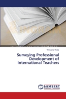 Surveying Professional Development of International Teachers 3659539031 Book Cover
