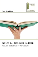 Echos du Coeur et la Cité (French Edition) 6209757162 Book Cover