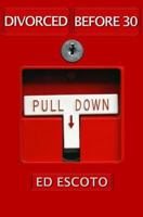 Divorced Before 30: My Version of the American Dream 1517450799 Book Cover