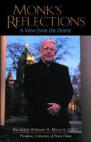 Monk's Reflections: A View from the Dome 0740718762 Book Cover