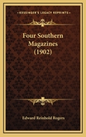 Four Southern Magazines 1436851831 Book Cover
