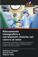 Rilevamento zimografico e correlazioni cliniche nel cancro al seno (Italian Edition) 6206921131 Book Cover