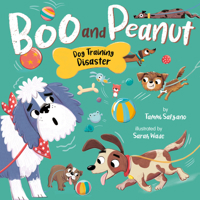 Boo and Peanut, Dog Training Disaster 1956560335 Book Cover