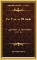 The Masque Of Poets: A Collection Of New Poems 1014205409 Book Cover