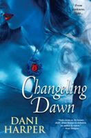 Changeling Dawn 0758265182 Book Cover