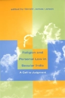 Religion and Personal Law in Secular India: A Call to Judgment 0253334934 Book Cover