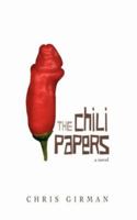 The Chili Papers 1905605110 Book Cover