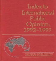 Index to International Public Opinion, 1992-1993 0313290571 Book Cover