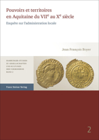 Pouvoirs Et Territoires En Aquitaine Du Viie Au Xe Siecle: Enquete Sur l'Administration Locale 3515118594 Book Cover