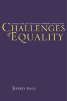 Challenges of Equality: Judaism, State, and Education in Nineteenth-Century France 081433380X Book Cover