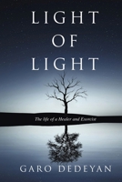 Light of Light: The Life of a Healer and Exorcist 1646068831 Book Cover